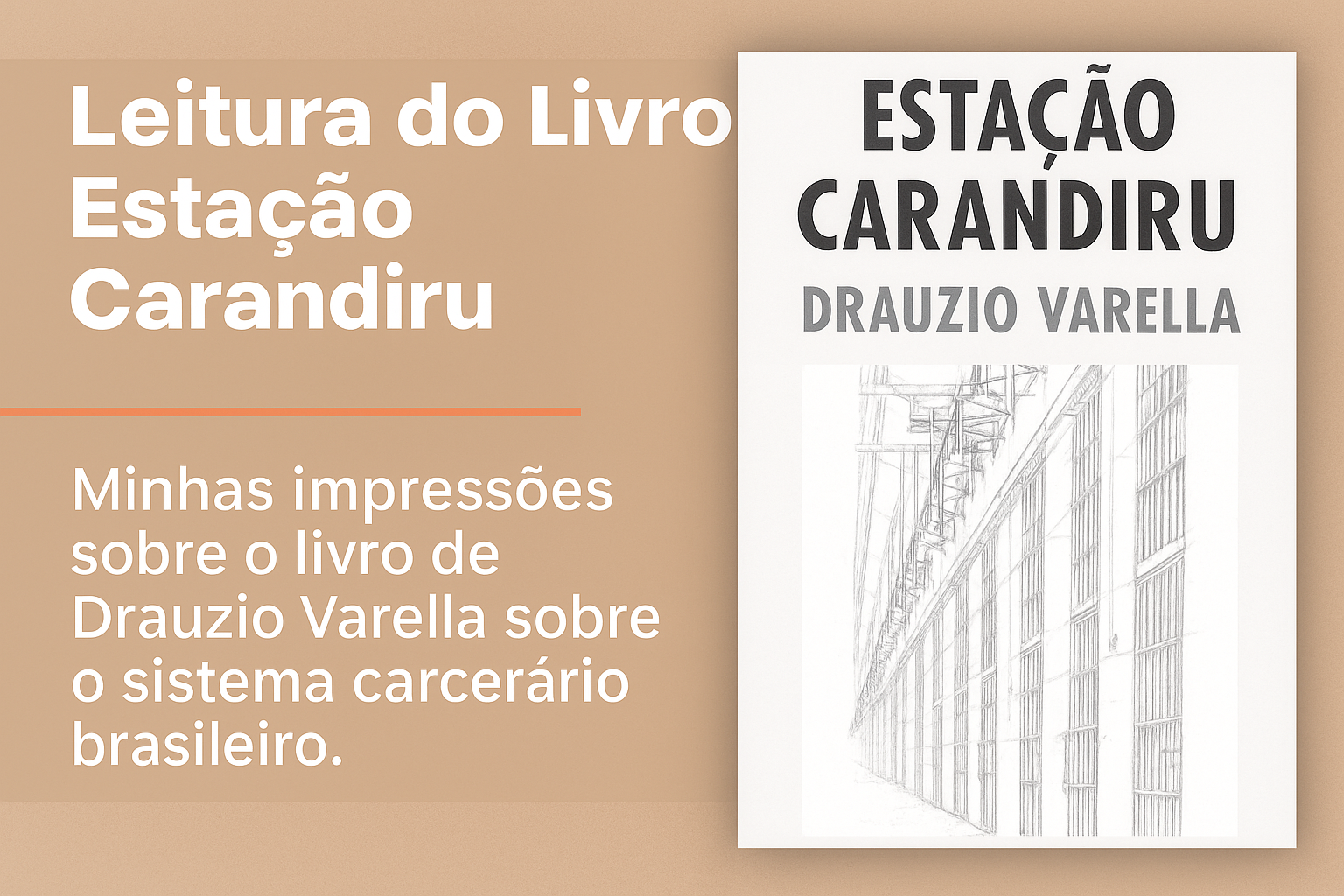 Estação Carandiru - Drauzio Varella