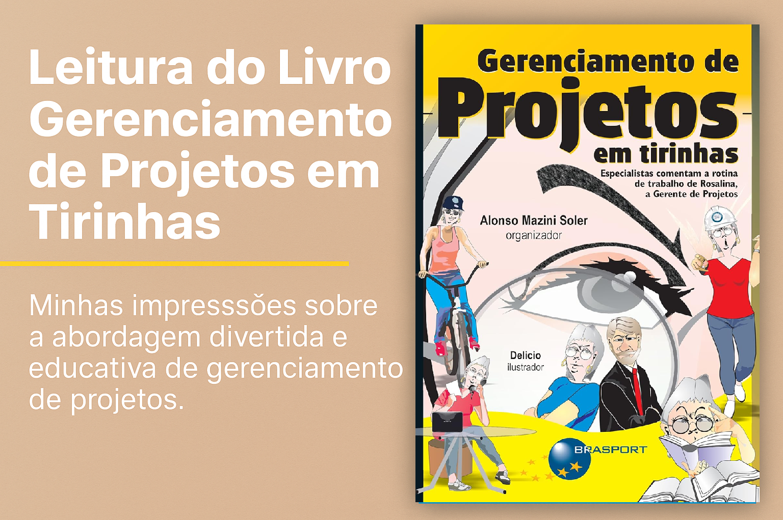 Gerenciamento de Projetos em Tirinhas