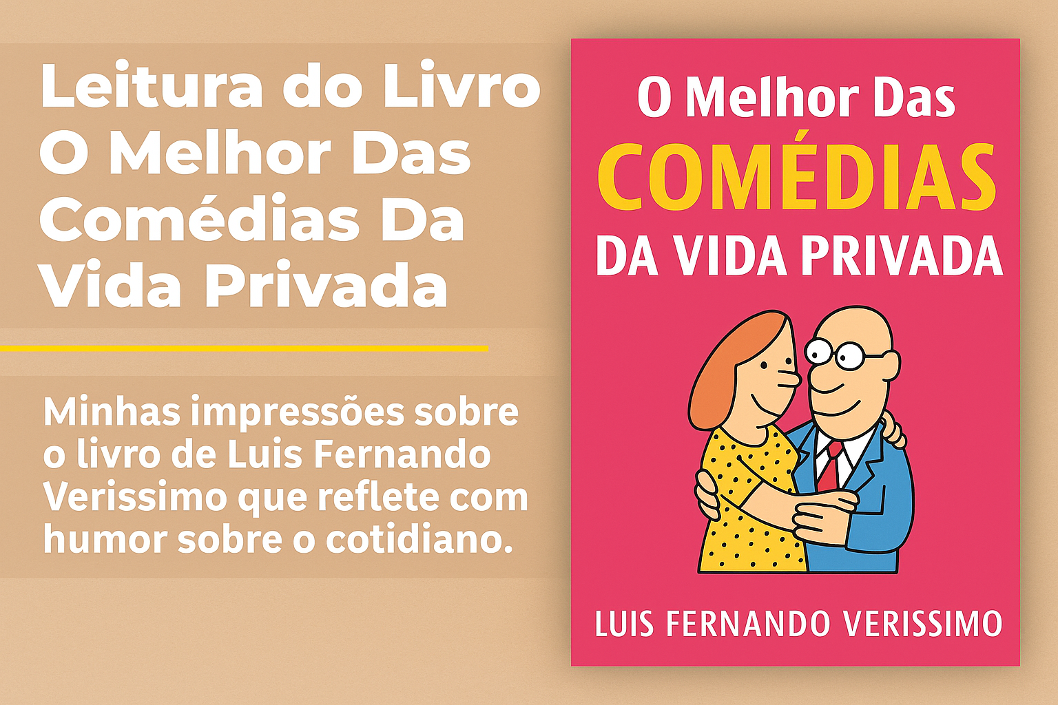 O Melhor das Comédias da Vida Privada - Luis Fernando Veríssimo