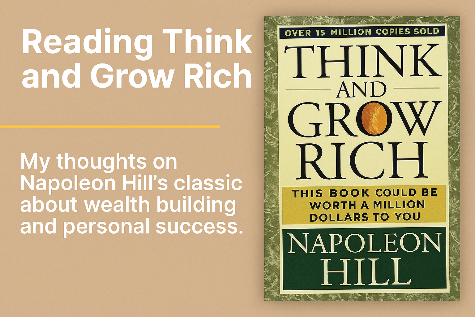 Think and Grow Rich: The Legacy - Napoleon Hill