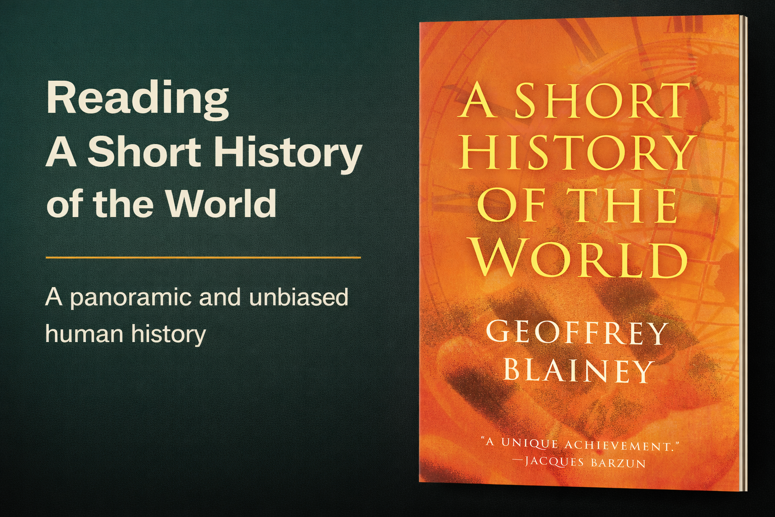 A Short History of the World – Geoffrey Blainey